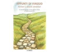 Appunti di viaggio. Genitori e disturbi alimentari (Mimesis)