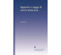 Appunti e saggi di storia letteraria