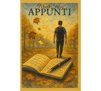 Appunti: Una nuova fase esistenziale, fatta di scoperte, responsabilità e sogni ancora da definire. (Poesis Poesis)