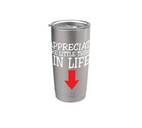 Apreciate The Little Things In Life Arrow Funny Adult Joke Vaso térmico de acero inoxidable de doble pared