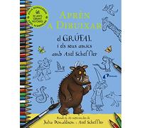 Apren A Dibuixar El Grufal I Els Seus Amics Amb Axel Scheffler