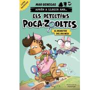 Aprèn a llegir amb... Els detectius Poca-zooltes! 1. El monstre del riu Nesi (Primers lectors)