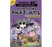 Aprén a llegir amb Els detectius Poca-zooltes 8. La Calavera Encisera