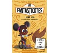Aprèn a llegir amb les Fantasticotes 12. L'Erola al riu fa xerinola