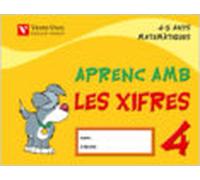 Aprenc Amb Les Xifres Matematiques E. Infantil 4-5 Anys: Quadern 4