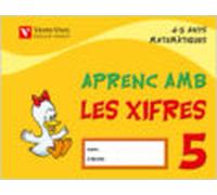 Aprenc Amb Les Xifres Matematiques E. Infantil 4-5 Anys: Quadern 5