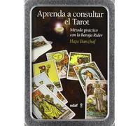 Aprenda a consultar el tarot: Método práctico con la baraja Rider (Tabla de esmeralda)