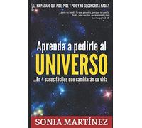 APRENDA A PEDIRLE AL UNIVERSO (PROSPERIDAD INFINITA 1111)