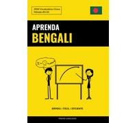 Aprenda Bengali - Rápido / Fácil / Eficiente: 2000 Vocabulários Chave