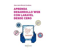 Aprenda desarrollo web con Laravel desde cero