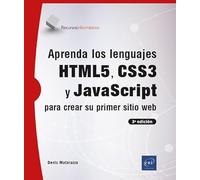Aprenda los lenguajes HTML5, CSS3 y JavaScript para crear su primer sitio web: 3ª edición (Recursos Informáticos)