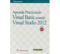 APRENDA PRACTICANDO VISUAL BASIC USANDO VISUAL STUDIO 2012 (SIN COLECCION)