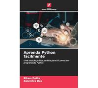 Aprenda Python facilmente: Uma solução prática perfeita para iniciantes em programação Python