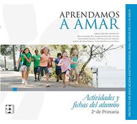 Aprendamosa Amar 5-10. Cuaderno del Alumno 2º de Primaria