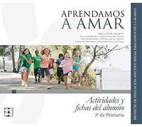 Aprendamosa Amar 5-10. Cuaderno del Alumno 3º de Primaria