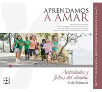 Aprendamosa Amar 5-10. Cuaderno del Alumno 4º de Primaria