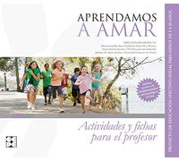 Aprendamosa Amar 5-10. Material Para El Educador