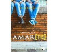 Aprende A Amar[te] (ebook)