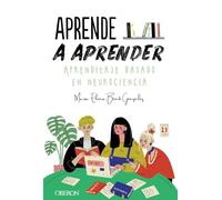 Aprende a aprender: Aprendizaje basado en neurociencia (Libros singulares)