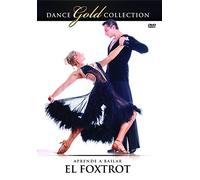 Aprende A Bailar Foxtrot - Dance Gold Collection [DVD]