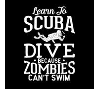 Aprende a bucear porque los zombis no saben nadar. Calcomanías de letras 50.4x73.8cm Impermeable Blanco