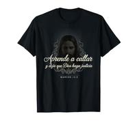 Aprende a Callar Deja Que Dios Haga Justicia Marcos 15:5 Camiseta