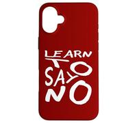 Aprende a Decir Que no Hay Cita de autoempoderamiento Carcasa para iPhone 16 Plus