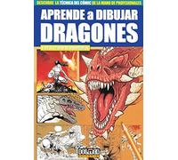 Aprende a dibujar Dragones (APRENDE A DIBUJAR COMIC)