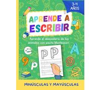 Aprende a Escribir: Aprende el abecedario de los animales con pauta Montessori para niños 3-4 años iniciación a lectoescritura y caligrafía