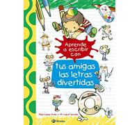 Aprende a escribir con tus amigas las letras divertidas (Castellano - A PARTIR DE 3 AÑOS - LIBROS DIDÁCTICOS - Las divertidas aventuras de las letras y los números)