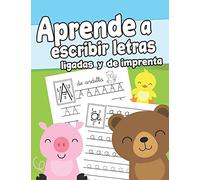 Aprende a escribir letras ligadas y de imprenta: Cuaderno de Escritura para Niños de 3 a 6 años | Libro para Aprender a Escribir | Ejercicios de ... Infantil | Trazos | Cuaderno Preescolar