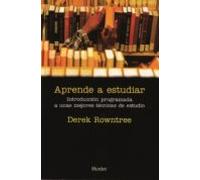 Aprende a estudiar: Introducción programada a unas mejores técnicas de estudio (fuera de colección)