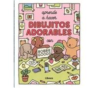 Aprende a hacer dibujitos adorables con Bobbie Goods. (DIBUJAR Y PINTAR)
