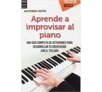 Aprende A Improvisar Al Piano