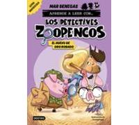 Aprende A Leer Con... ¡los Detectives Zoopencos! 2. El Huevo De Oro Ro
