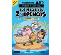 Aprende a leer con... Los Detectives Zoopencos 5. Malapata la pirata: En letra MAYÚSCULA para aprender a leer (libros para niños a partir de 5 años). ... historia (Aprende a leer con mayúsculas)