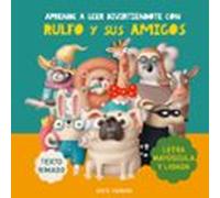 Aprende a leer divirtiéndote con Rulfo y sus amigos: Con letra mayúscula y ligada. Texto rimado. Libro infantil divertido para aprender a leer.