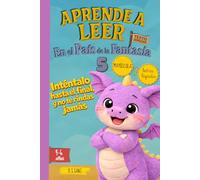 Aprende a Leer en el País de la Fantasía 5 - Inténtalo hasta el final, y no te rindas jamás: Incluye letra MAYÚSCULA y letra LIGADA. Para niños y niñas de 4 a 6 años.