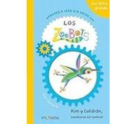 Aprende A Leer Sin Prisa Con Los Zoobots (3) Kim Y Colidron Aventuras
