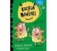 Aprende a ler na Escola de Monstros 3 - Dúas irmás moi especiais: (Libros para nenos e nenas a partir de 5 anos) MAIÚSCULAS