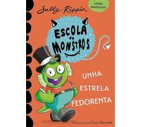 Aprende a ler na Escola de Monstros 8. Unha estrela fedorenta: (Libros para nenos e nenas a partir de 5 anos) LETRAS MAIÚSCULAS