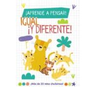 ¡aprende A Pensar! - Igual ¡y Diferente!
