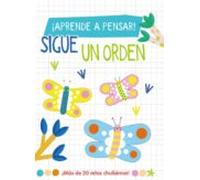 ¡aprende A Pensar! - Sigue Un Orden