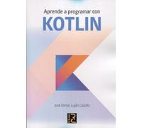 Aprende A Programar Con Kotlin