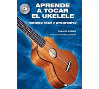APRENDE A TOCAR EL UKULELE+CD (Didattica musicale)
