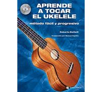APRENDE A TOCAR EL UKULELE+CD (Didattica musicale)