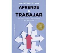APRENDE A TRABAJAR | Michelle P. King