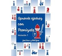 APRENDE AJEDREZ CON PEONÍZATE
