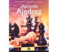 ¡Aprende ajedrez y diviértete! Nivel iniciación (Bicolor)