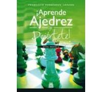 ¡aprende Ajedrez Y Diviertete! Nivel Medio Ii (color)